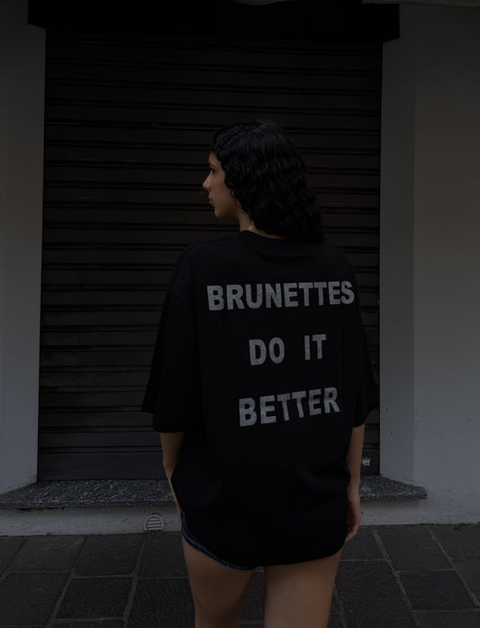 T-SHIRT BRUNETTES DO IT BETTER