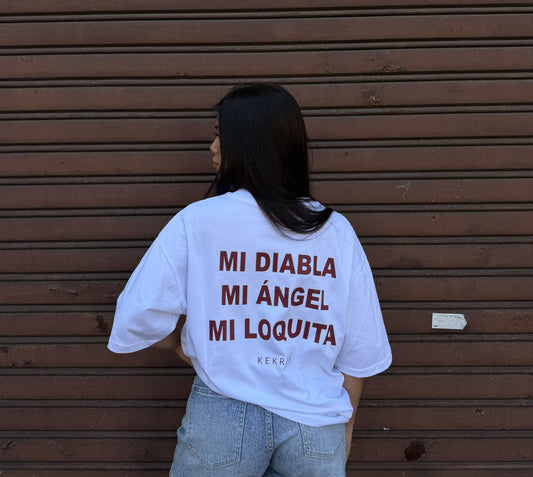 T-SHIRT MI DIABLA MI ANGEL MI LOQUITA